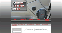 Desktop Screenshot of customspeakerpods.com